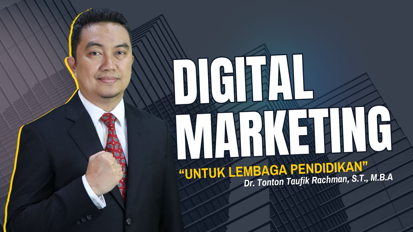 Membangun Daya Tarik Institusi di Era Online melalui Digital Marketing Lembaga Pendidikan