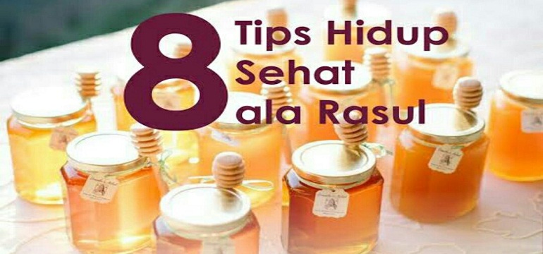 8 Tips Menjaga Kesehatan Ala Rasulullah SAW Agar Tidak Sering Sakit